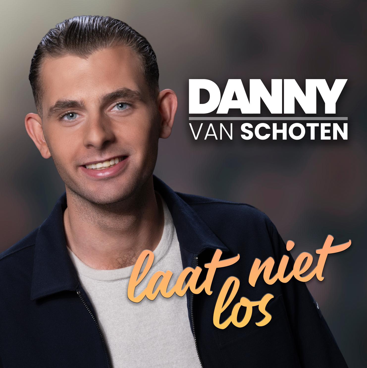 Danny van Schoten - Laat niet los