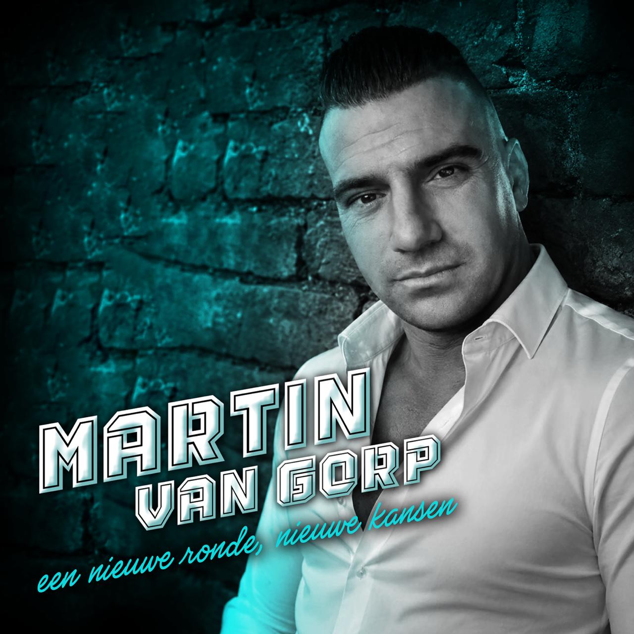 Martin van Gorp - Een nieuwe ronde, nieuwe kansen