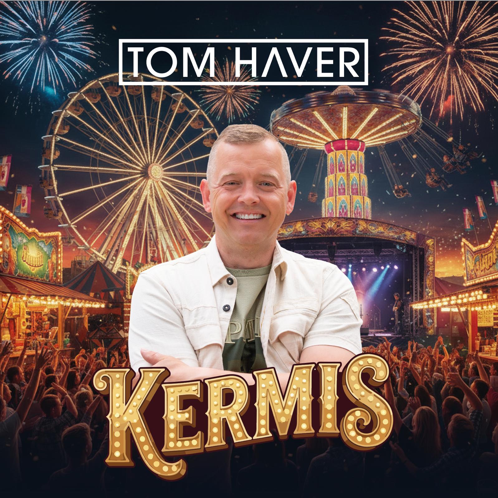 Tom Haver - Kermis (hoes)