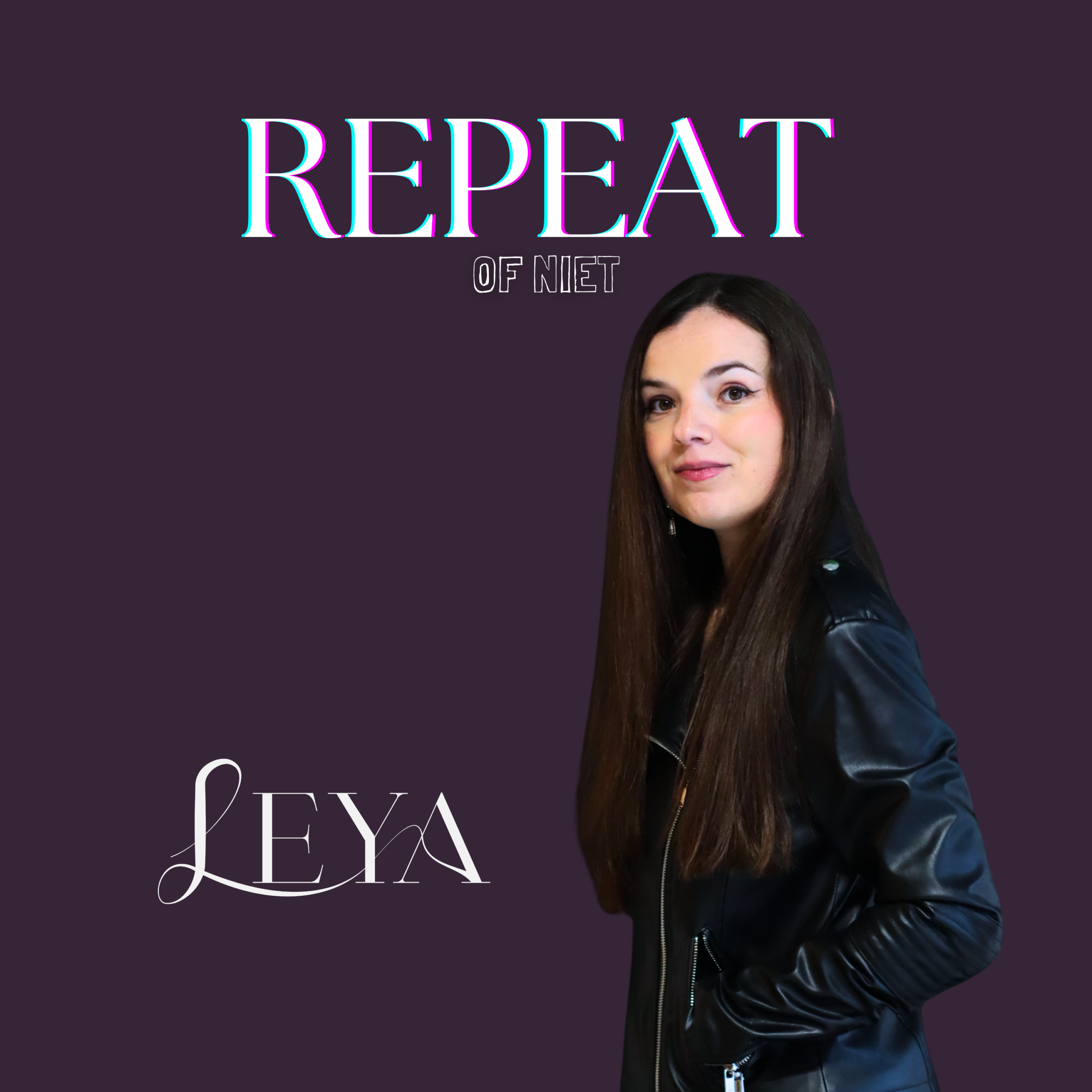Leya - Repeat Of Niet